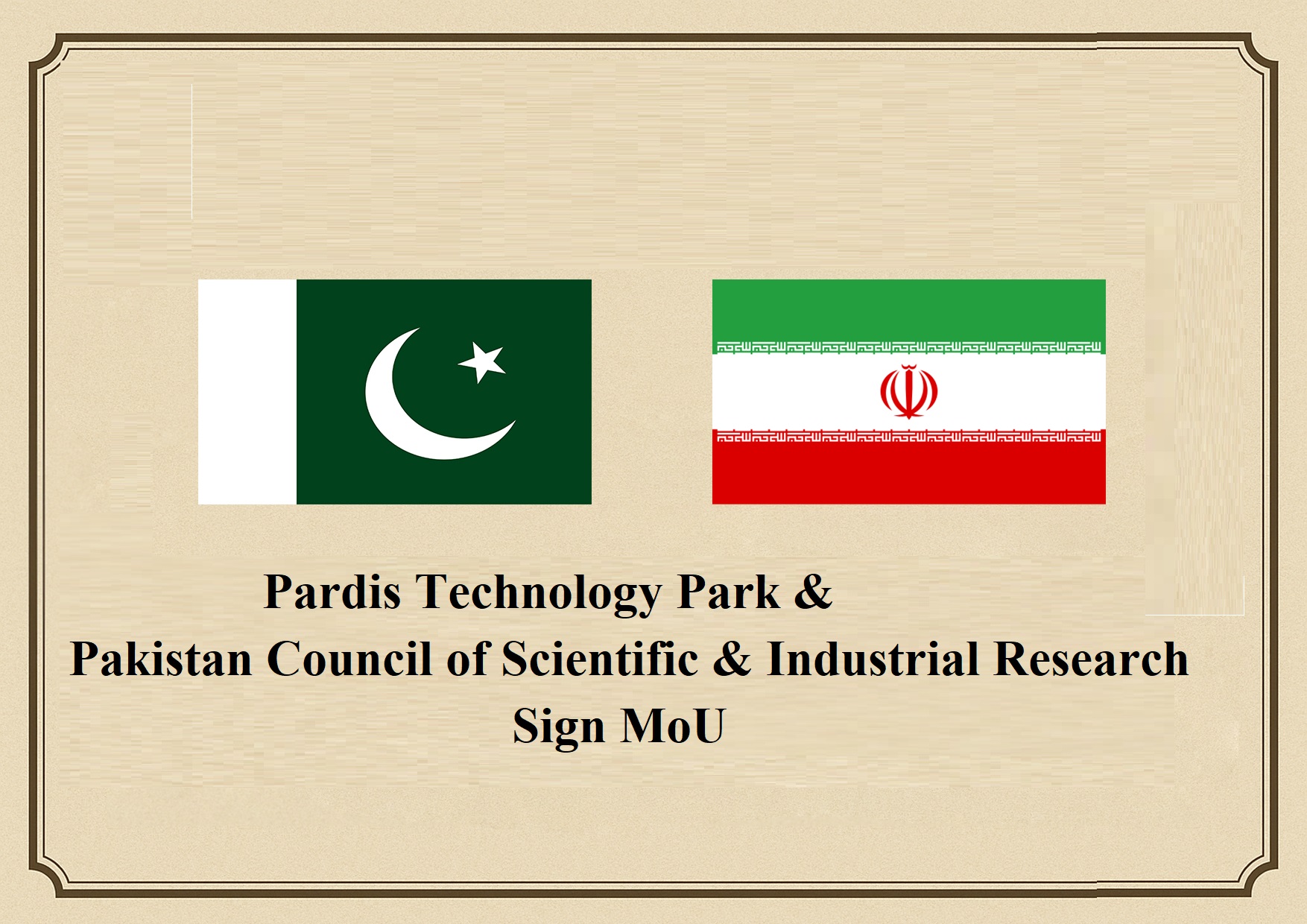 Pardis Technology Park and Pakistan Council of Scientific and Industrial Research Sign MoU